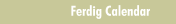 Ferdig Calendar